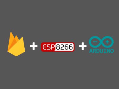 Connecting Arduino to Firebase to Send & Receive Data [By ESP8266]