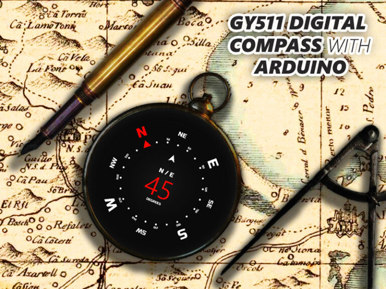 How to Use GY511 module with Arduino [And Make a Digital Compass]