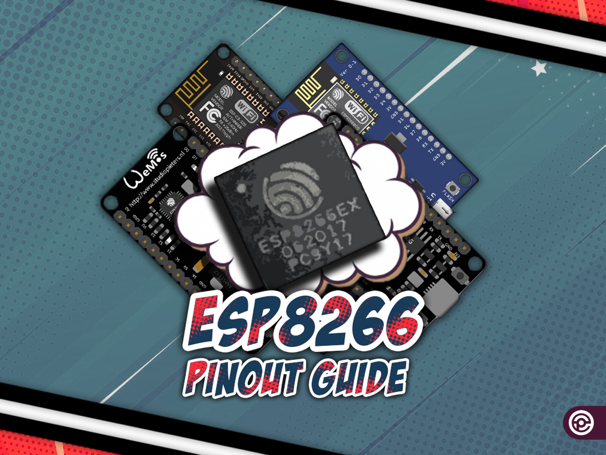ESP8266 Pinout Reference: How To Use ESP8266 GPIO Pins