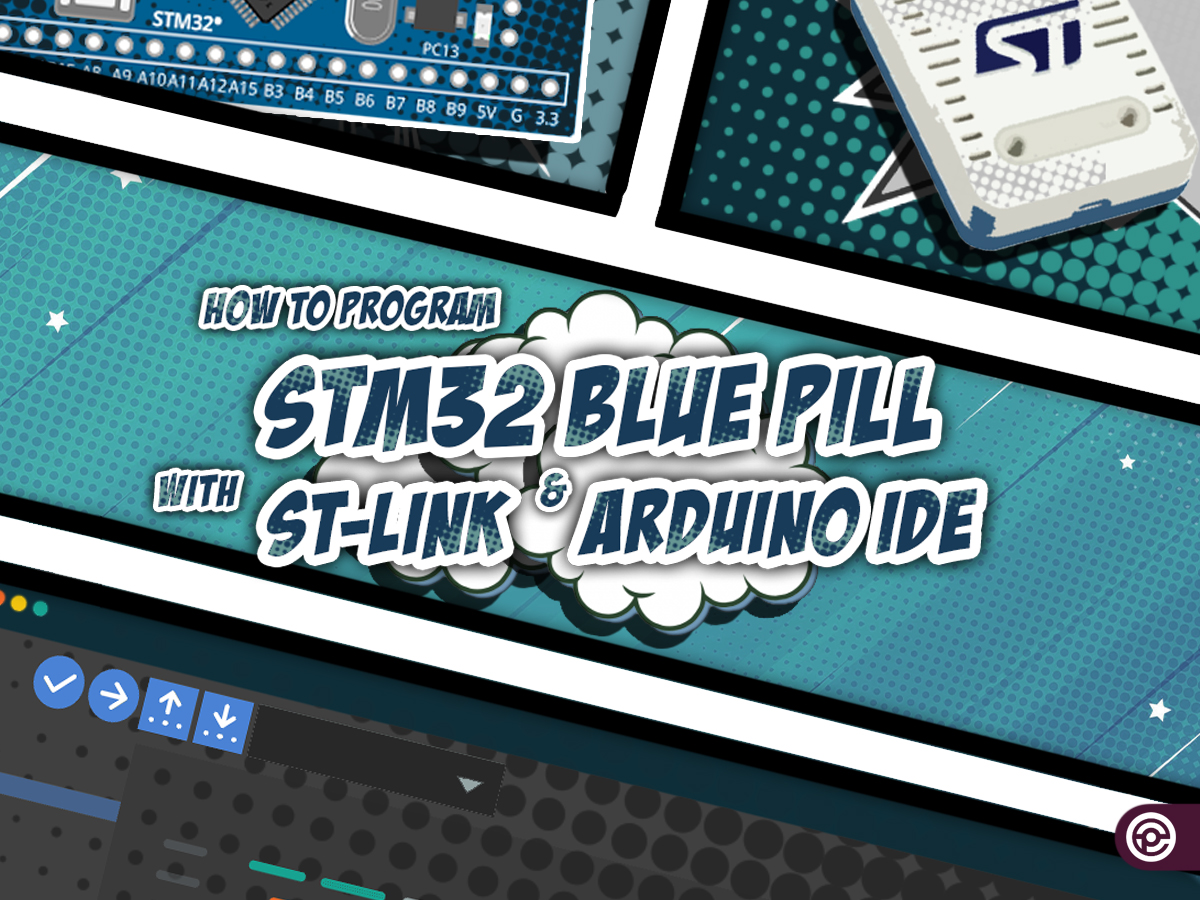 Program STM32 Blue Pill (STM32F103C8T6) with Arduino IDE