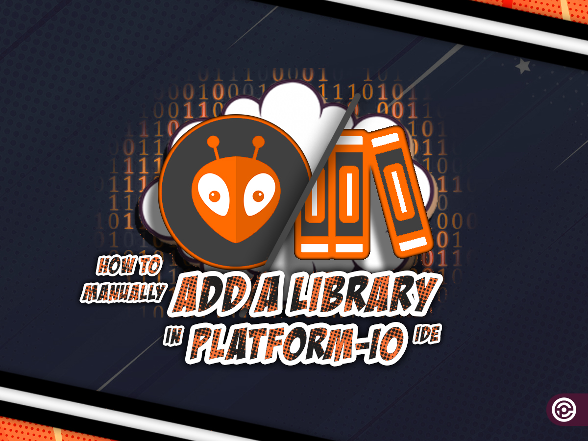 How to Add Arduino Library in PlatformIO IDE Manually