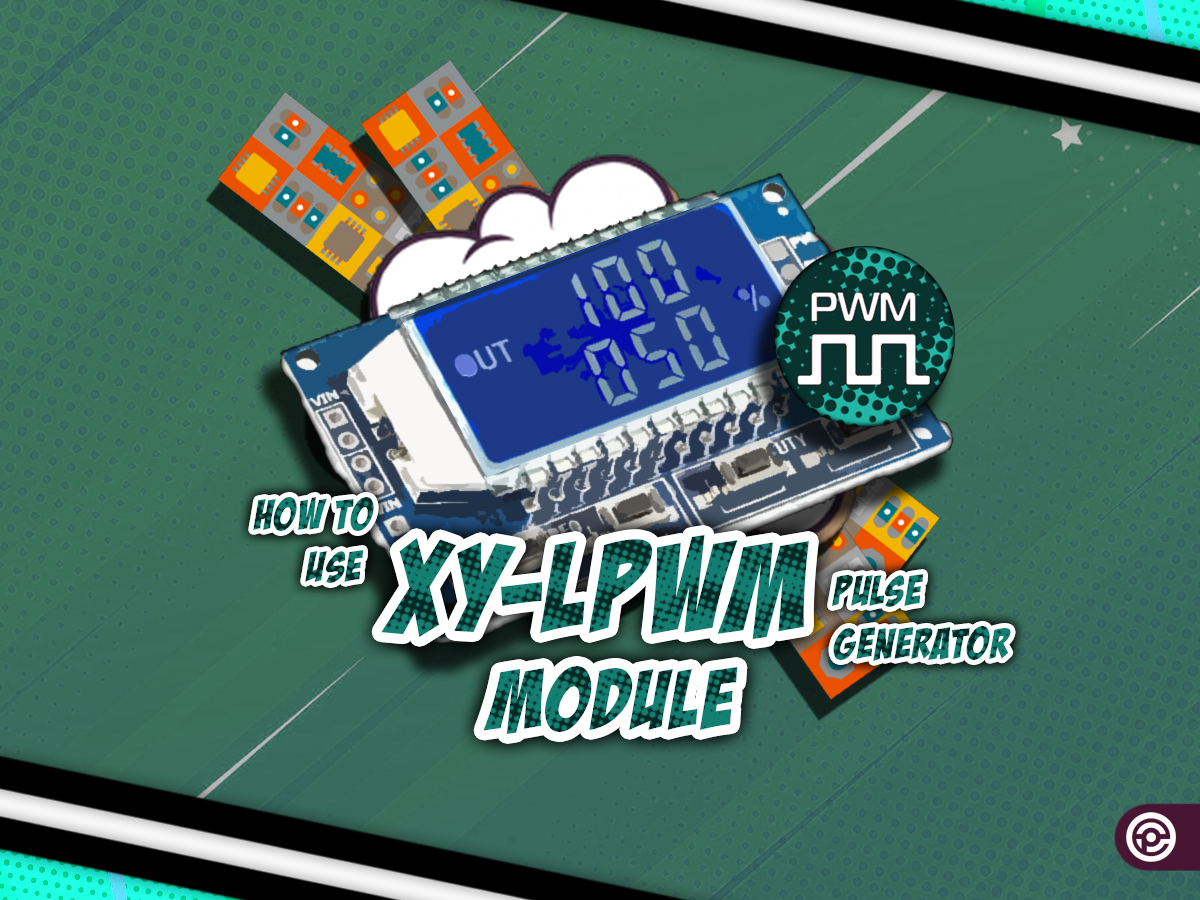 How to Use XY-LPWM PWM Signal Generator Module